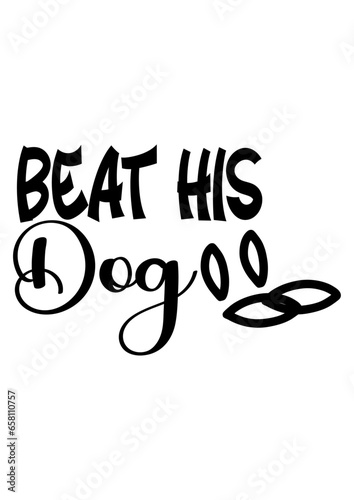  beat his dog