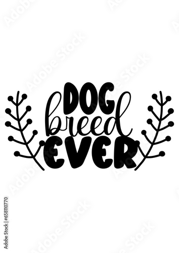 dog breed ever