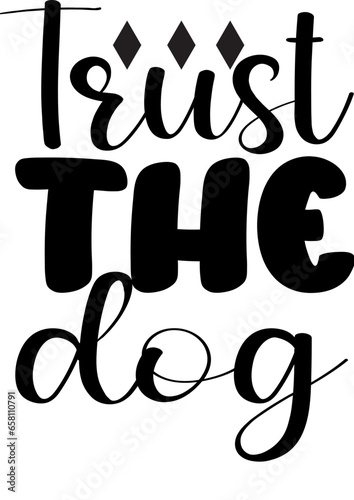 trust the dog