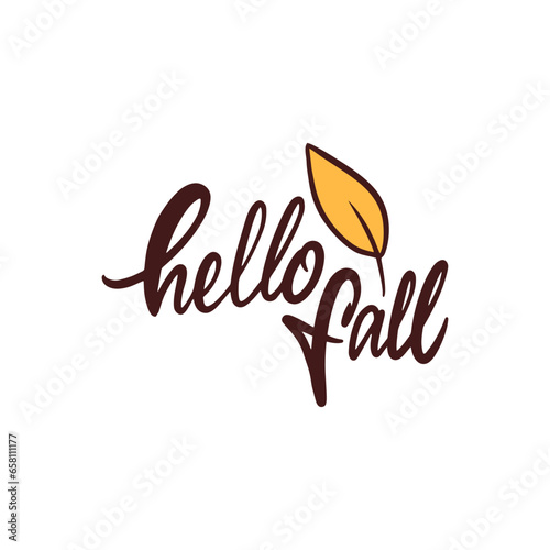 Hello Fall hand drawn brown color lettering phrase and yellow leaf. © Octyabr