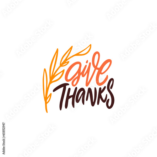 Give thanks handwritten colorful sign.