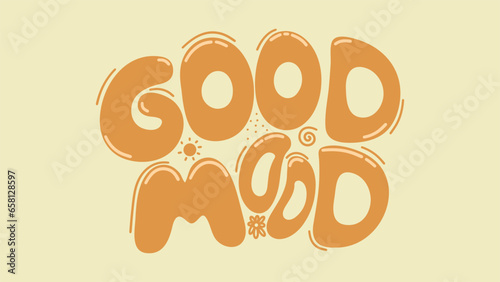 Retro groove lettering with the inscription "Good mood". Hand draw illustration