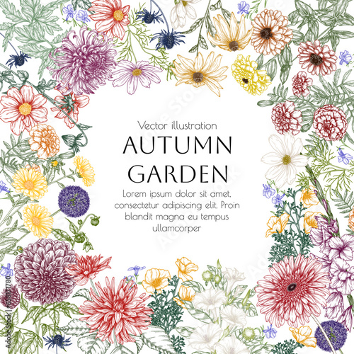 Vector frame autumn garden. Dahlia, cosmos, zinnia, marigold, calendula, rudbeckia, gladiolus, datura, eryngium, allium, chrysanthemum, lobelia, gerbera, eschscholzia in engraving style