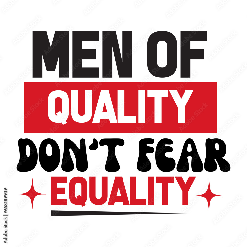 men of quality don t fear equality svg men of quality don t fear equality svg