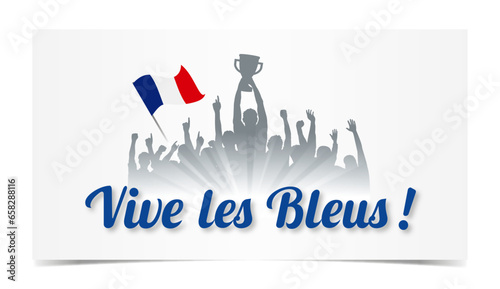 VIVE LES BLEUS