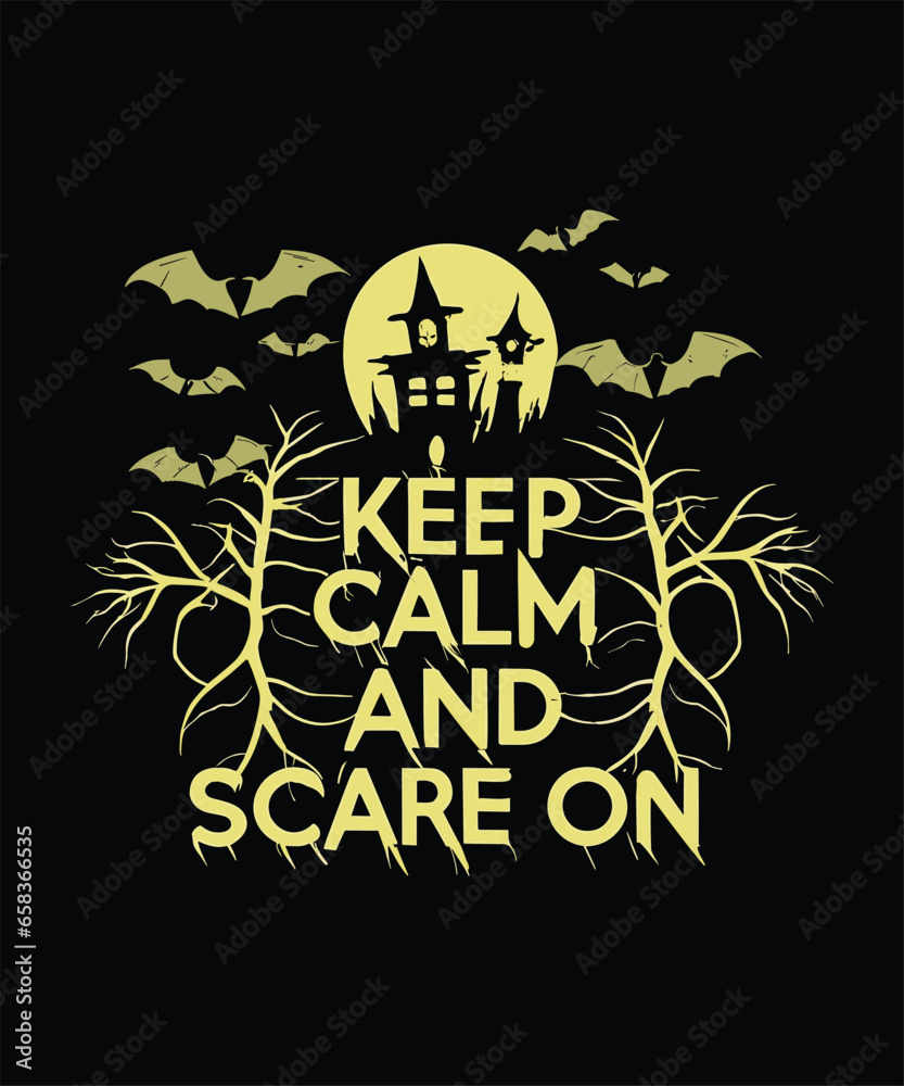 Keep calm and scare on T-Shirt Design.