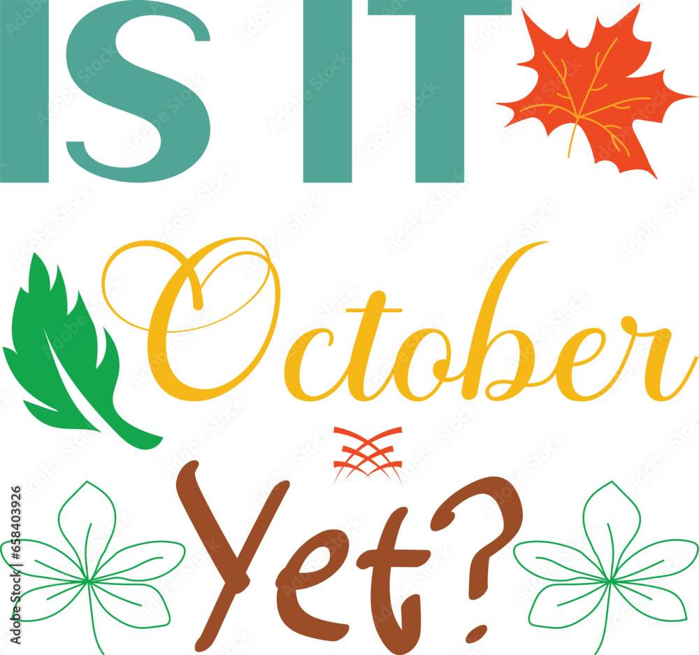 Obraz premium Is it October yet