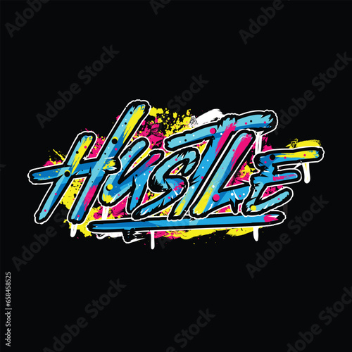 	
Hustle  graffiti style and vector illustration text art on black background