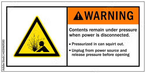 Machinery service warning sign and labels content remain under pressure when power is disconnected