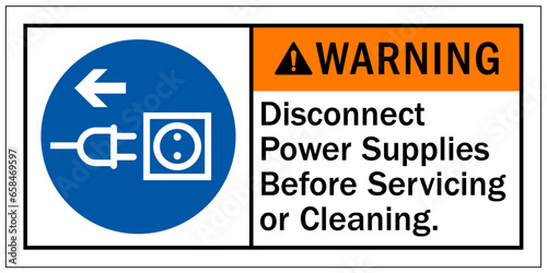 Machinery service warning sign and labels disconnect power supplies before servicing or cleaning