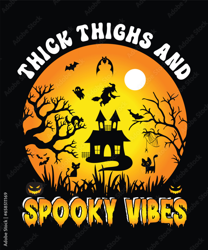 Thick Thighs and Spooky Vibes Happy Halloween Shirt Print Template, Witch Bat Cat Scary House Dark Green Riper Boo Squad Grave Pumpkin Skeleton Spooky Trick Or Treat