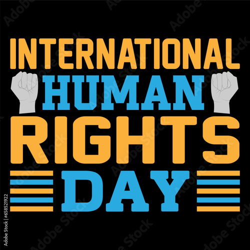 International human rights day. Human Rights t-shirt design.