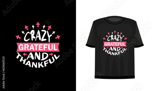 Thanks giving day t-shirt design. Vector file.