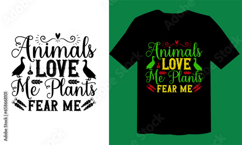 Animals Love Me Plants Fear Me T shirt Design File,  Vegan Quotes Svg
