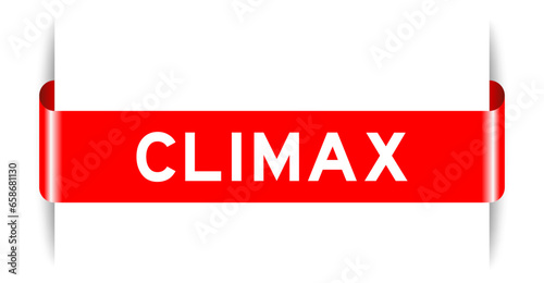 Red color inserted label banner with word climax on white background