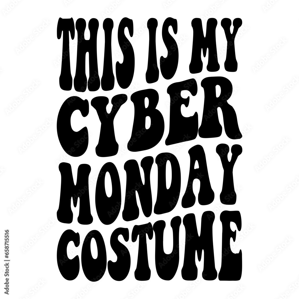 This Is My Cyber Monday Costume Svg
