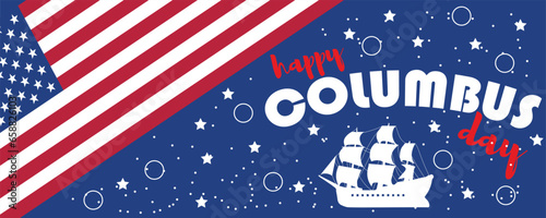 Greeting banner for Happy Columbus Day with ship and USA flag