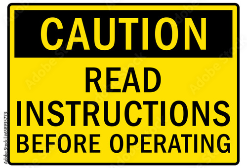 Read manual and instruction before operating warning sign and labels