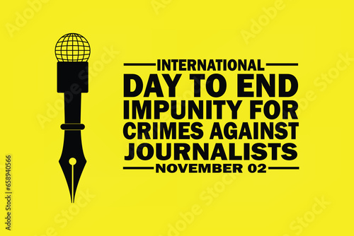 International day to end Impunity for Crimes Against Journalists Vector Illustration. November 2. Suitable for greeting card, poster and banner