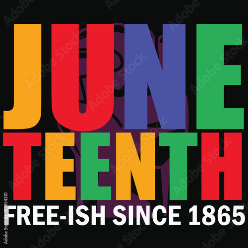 juneteenth free- ish since 1865