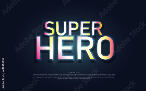 super hero glowing text design on dark background,super hero neon vector illustration element.
