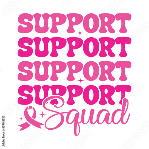 Support Squad Breast Cancer t shirt design
