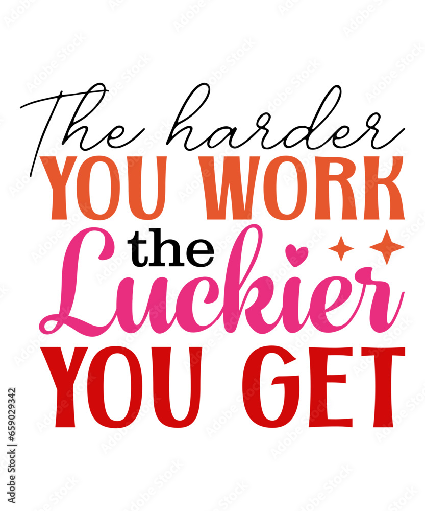 The harder you work the luckier you get t-shirt design, Football t-shirt, Football svg, Cut File, svg