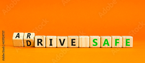 Fotografie Drive and arrive safe symbol