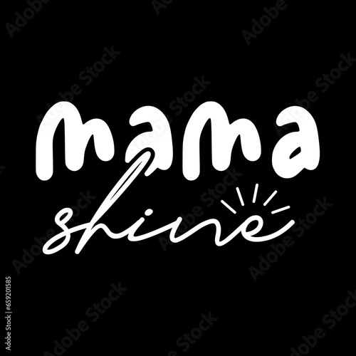 Mom quotes design perfect for print background