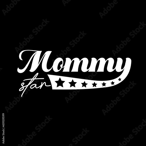 Mom quotes design perfect for print background