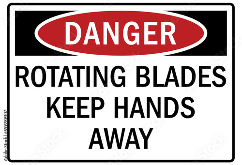 Keep hand clear warning sign and labels rotating blades keep hands away