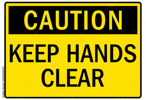 Keep hand clear warning sign and labels