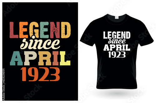 Legend since april 1923 t-Shirt design