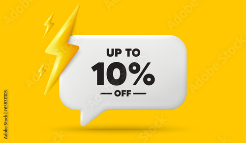 Up to 10 percent off sale. 3d speech bubble banner with power energy. Discount offer price sign. Special offer symbol. Save 10 percentages. Discount tag chat speech message. 3d offer talk box. Vector