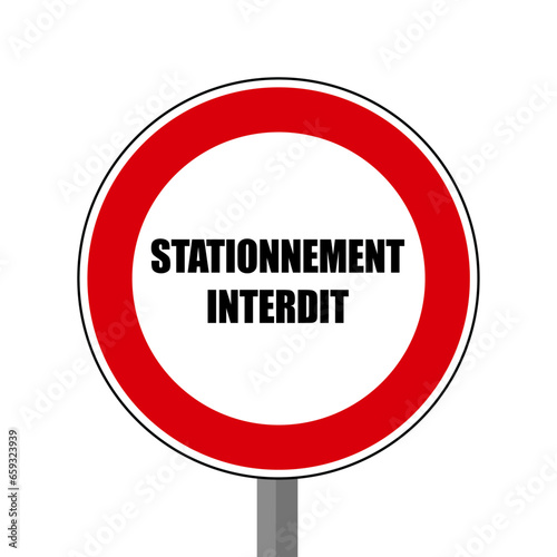 Stationnement interdit Panneau interdit signalisation rond rouge photo