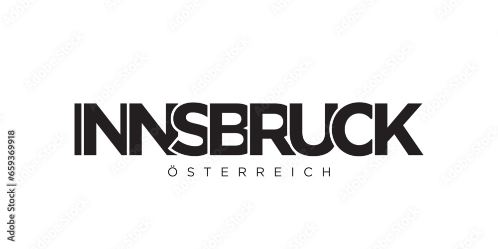 Innsbruck in the Austria emblem. The design features a geometric style, vector illustration with bold typography in a modern font. The graphic slogan lettering. Innsbruck in the Austria emblem. The design features a geometric style, vector illustration with bold typography in a modern font. The graphic slogan lettering.