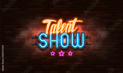 Talent Show. Retro neon sign on brick wall background. Vector illustration.