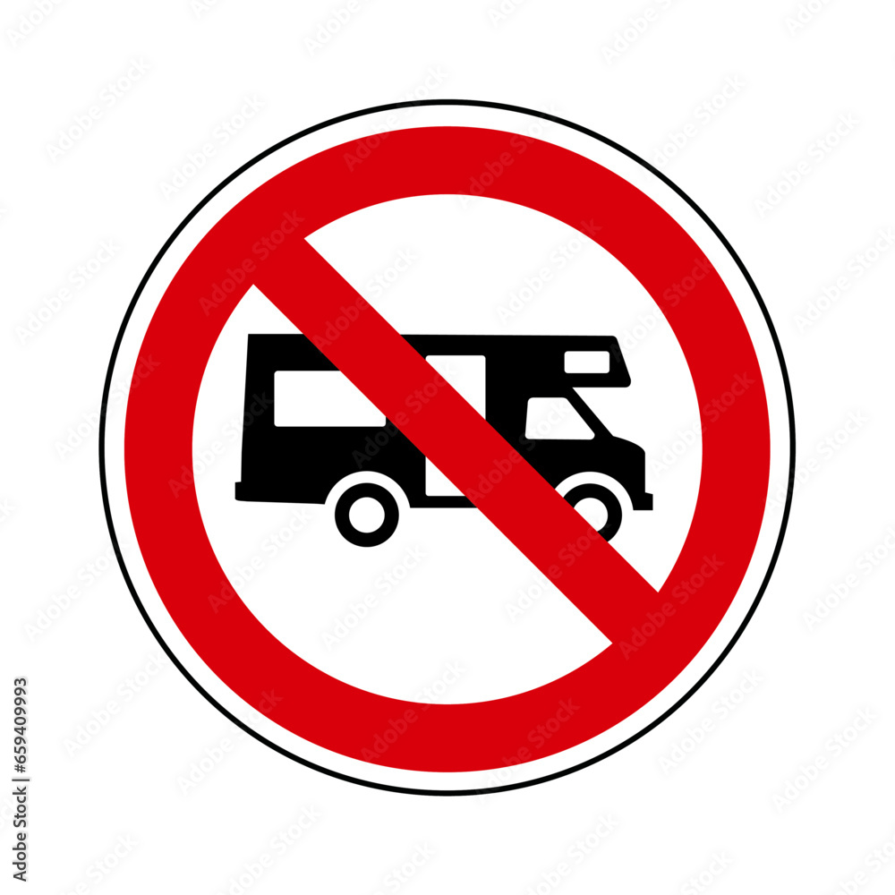 camping car Interdit Panneau signalisation rond rouge camping car Interdit Panneau signalisation rond rouge