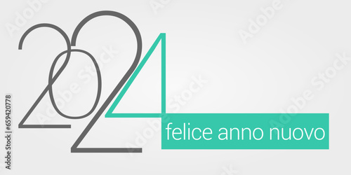 felice anno nuovo - buon anno 2024	