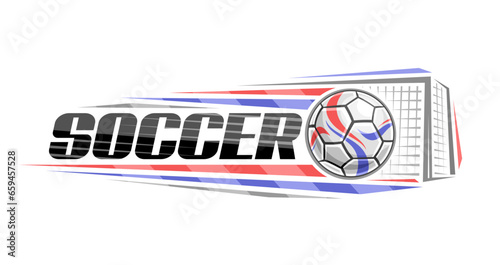 Vector logo for Soccer, decorative horizontal banner with outline illustration of red and blue soccer ball, flying on trajectory in goal on white background and unique brush lettering for text soccer