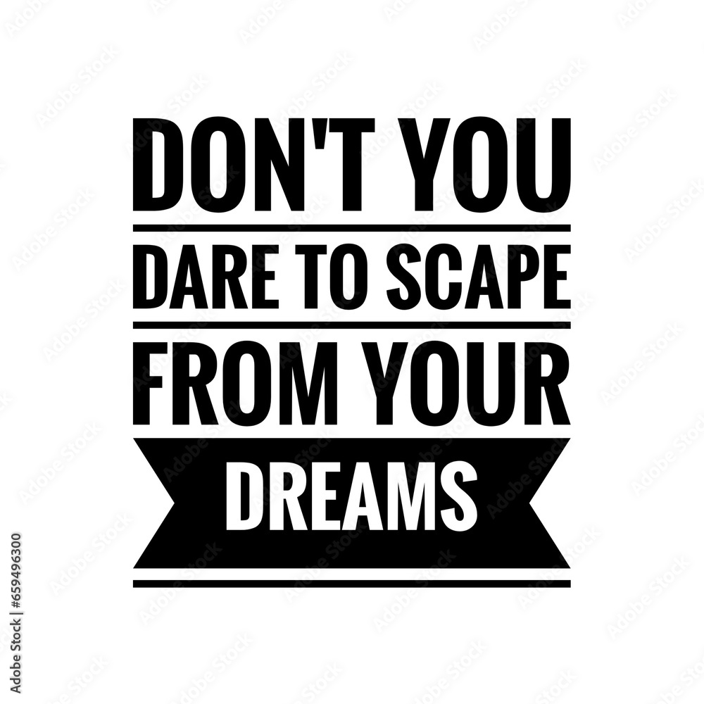 ''Pursue your Dreams''Motivational Quote Illustration 