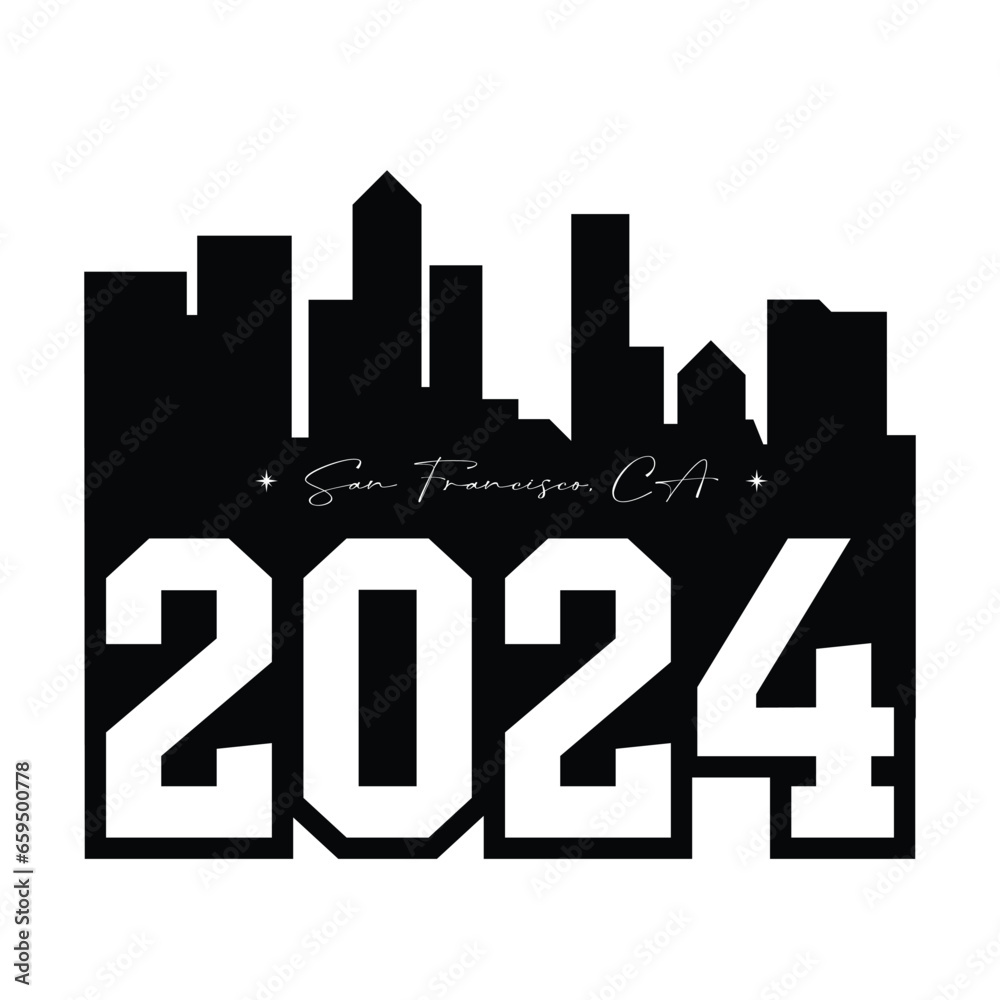 San Francisco city skyline silhouette with the year 2024