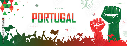 Portugal flag color combination patriot banner, geometric abstract background design, raised fist, human hands, cheering people, victory celebration, strike, parade, riot, protest or rally