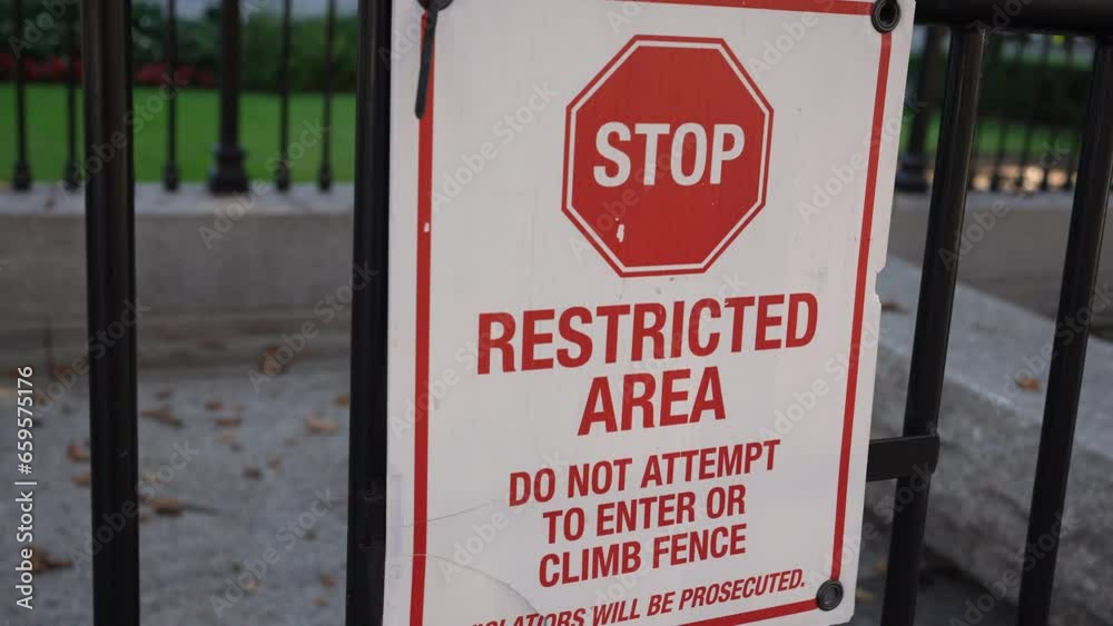 Washington DC 2023 - Restricted Area Do Not Enter Sign Outside White House Washington DC 2023 - Restricted Area Do Not Enter Sign Outside White House