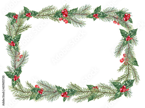 Christmas spruce frame. Green ilex leaves with bunch of red berries. Spruce, Fir, evergreen plant, Holly leaves. Copy space for text. Watercolor illustration for greeting, postcards