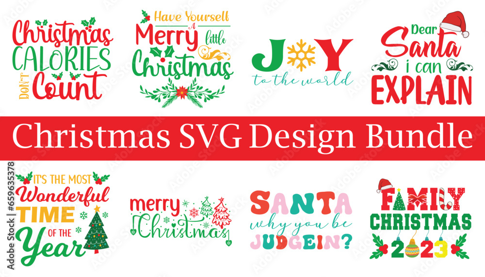 Fototapeta premium Christmas SVG Bundle, Funny Christmas T-shirt Bundle, Funny Christmas Quotes, Merry Christmas Saying, New Year Quotes, Cut File For Cricut And Silhouette
