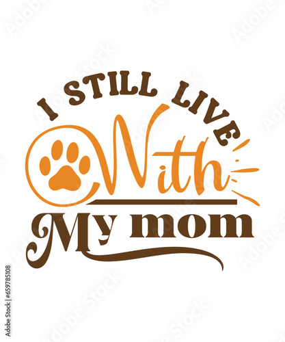 i still live with my mom svg