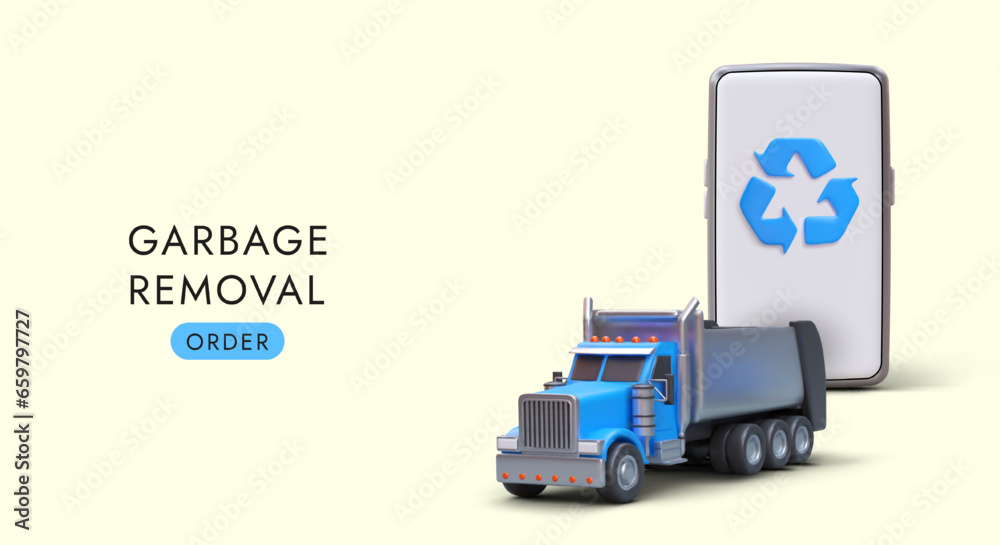 Fototapeta premium Garbage removal. Realistic garbage truck, smartphone, recycling sign. Services of specialized freight transport. Vector banner with illustration, text, order button