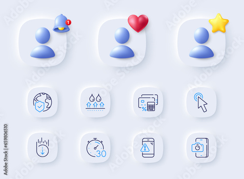 Waterproof, Phone photo and Timer line icons. Placeholder with 3d bell, star, heart. Pack of Scroll down, Money calculator, Cursor icon. World insurance, Warning message pictogram. Vector
