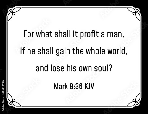Bible greed verse quote. Frame border wall plaque with Christian life inspirational quote citation. EPS vector text box with a spiritual biblical quotation